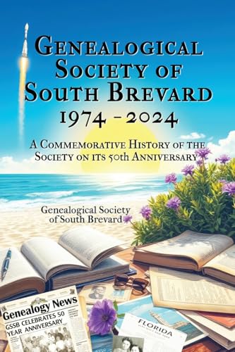 Genealogical Society of South Brevard 1974-2024