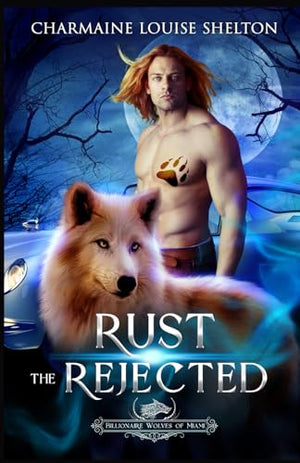 Rust The Rejected