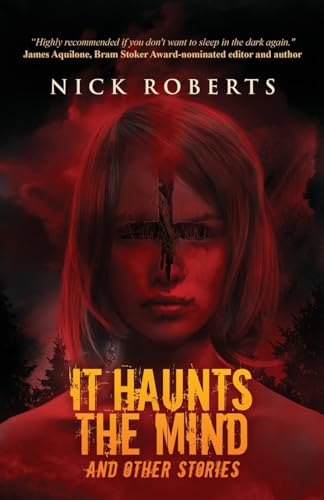 It Haunts the Mind