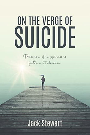 On the Verge of Suicide