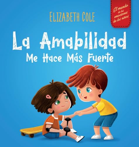La amabilidad me hace mas fuerte