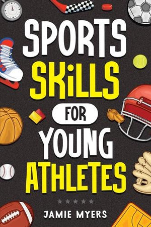 Sports Skills for Young Athletes
