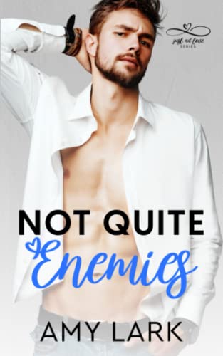 Not Quite Enemies