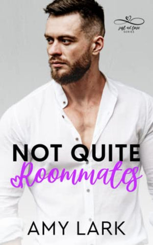 Not Quite Roommates