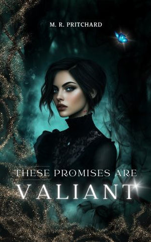 These Promises are Valiant
