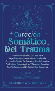 Curación Somática Del Trauma 