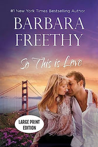 So This Is Love (LARGE PRINT EDITION) 