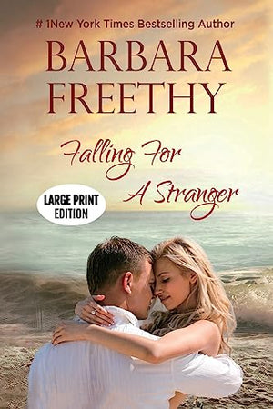 Falling For A Stranger (Large Print Edition)