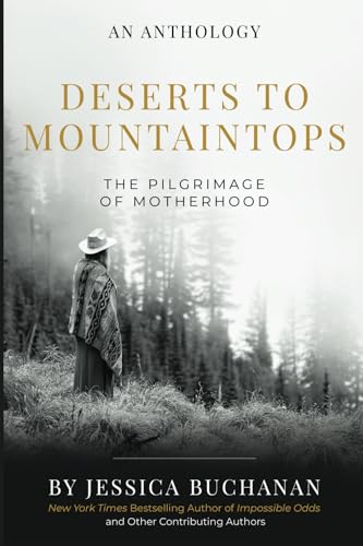 Deserts to Mountaintops