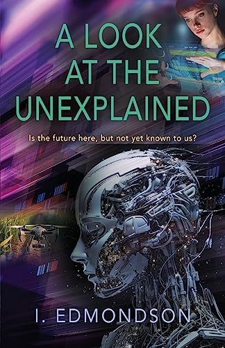 A Look at the Unexplained