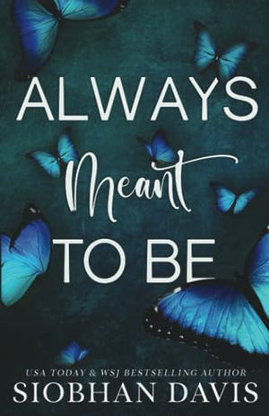 Always Meant to Be