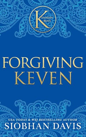 Forgiving Keven (The Kennedy Boys(R)) Hardcover