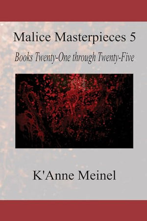Malice Masterpieces 5