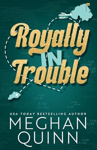 Royally In Trouble