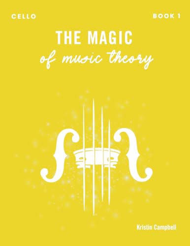 The Magic of Music Theory Book 1 - Cello