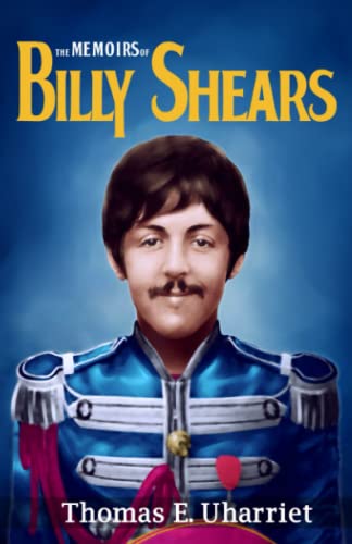 The Memoirs of Billy Shears (The Memoirs of Paul McCartney)