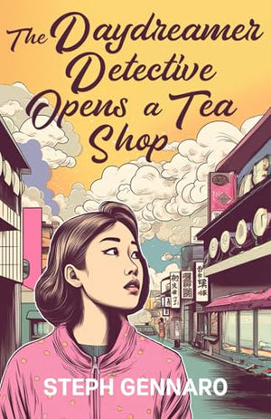 The Daydreamer Detective Opens A Tea Shop