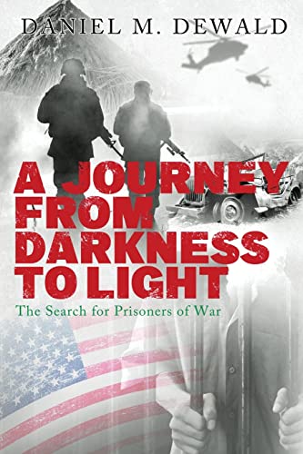 A Journey from Darkness to Light By Daniel Dewald| World of Books GB