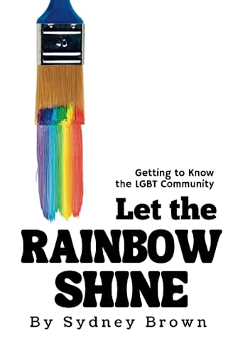 Let the Rainbow Shine
