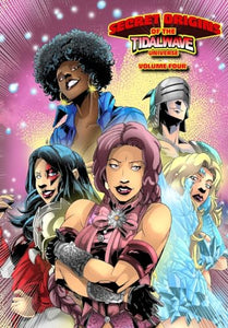 Secret Origins of the TidalWave Universe 