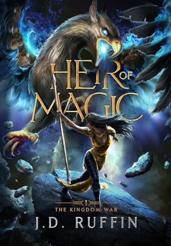 Heir of Magic By J D Ruffin