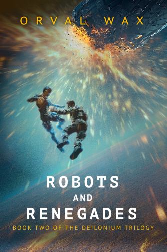 Robots and Renegades