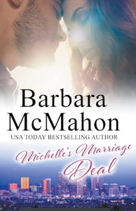 Michelle's Marriage Deal 