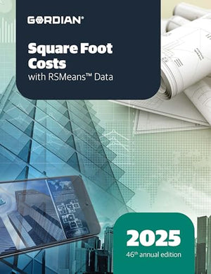 Square Foot Costs with RSMeans Data 2025