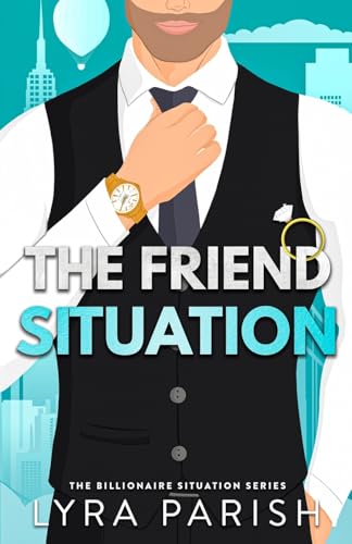 The Friend Situation