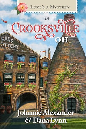 Love's a Mystery in Crooksville, Oh