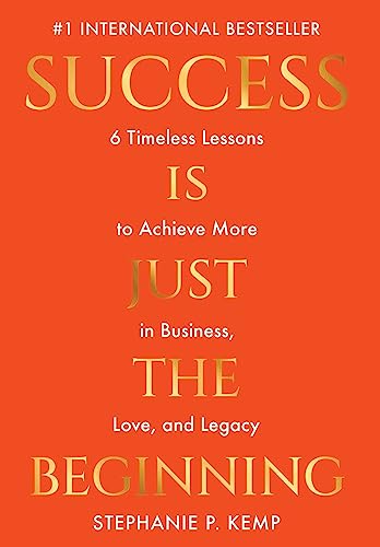 Success is Just the Beginning