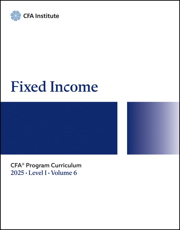2025 CFA Program Curriculum Level I, Volume 6: Fixed Income cover