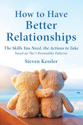 How to Have Better Relationships
