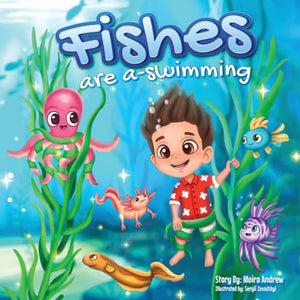 Fishes Are A-Swimming 