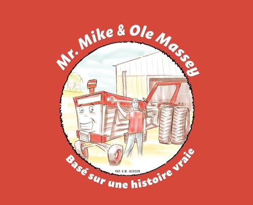 Mr. Mike and Ole Massey (French Edition)