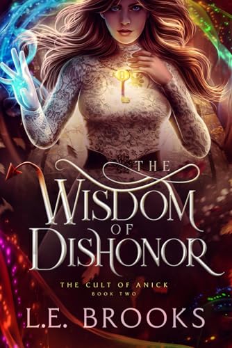 The Wisdom of Dishonor