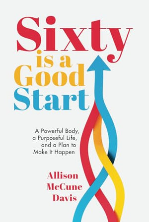 Sixty Is a Good Start