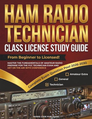 Ham Radio Technician Class License Study Guide