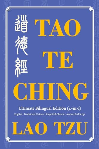 Tao Te Ching Ultimate Bilingual Edition (4-In-1)