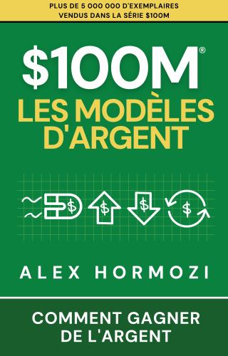 $100M Les Modèles d'Argent