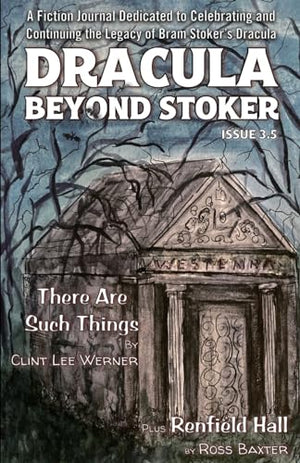Dracula Beyond Stoker Issue 3.5