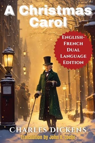 A Christmas Carol: English - French Dual Language Edition cover