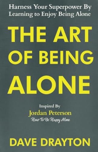The Art of Being Alone