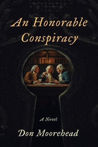 An Honorable Conspiracy