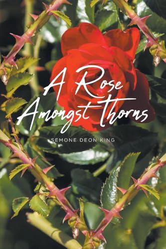 A Rose Amongst Thorns