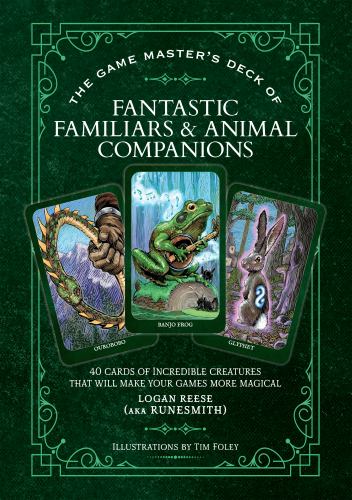 The Game Master’s Deck of Fantastic Familiars and Animal Companions By ...