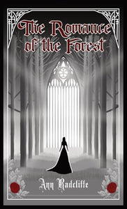 The Romance of the Forest 