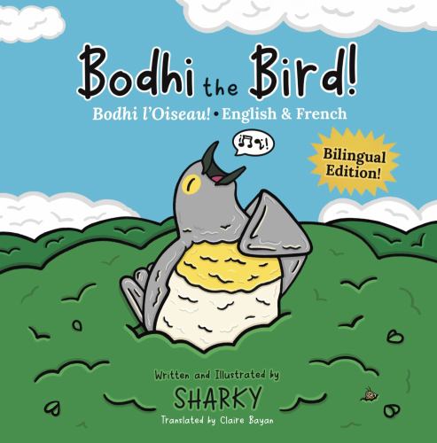 Bodhi the Bird! / Bodhi l'Oiseau!