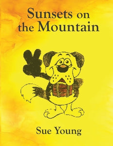 Sunsets on the Mountain 