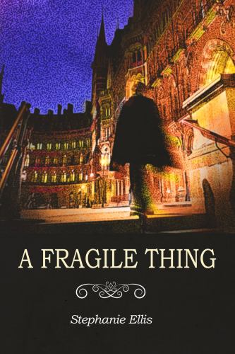 A Fragile Thing